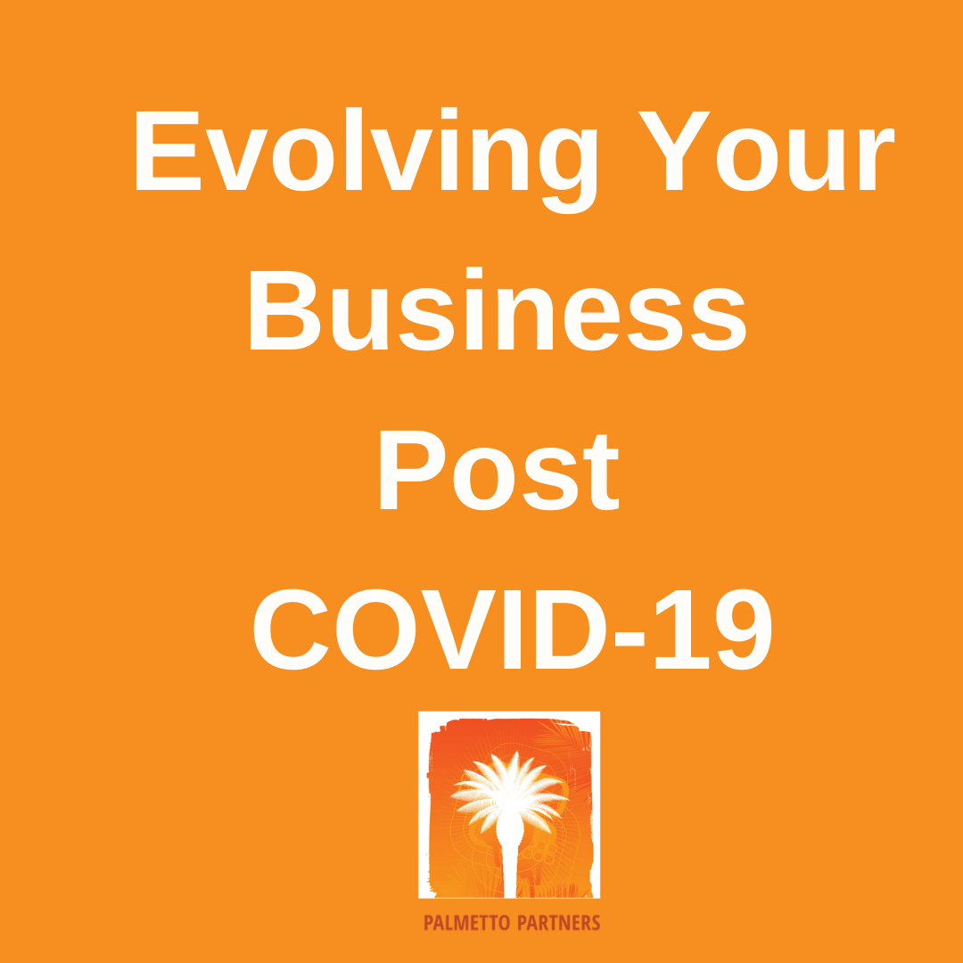 Evolving Your Business Post COVID-19